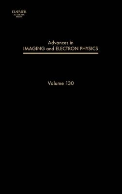Advances in Imaging and Electron Physics - Peter W. Hawkes
