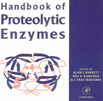 Handbook of Proteolytic Enzymes - 