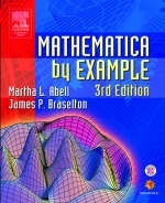 Mathematica by Example - Martha L. Abell, James P. Braselton