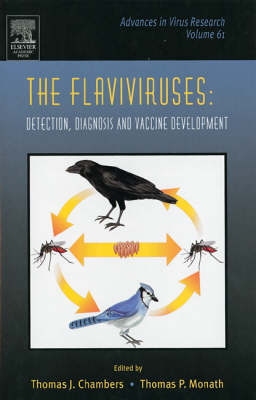 The Flaviviruses: Detection, Diagnosis and Vaccine Development - 