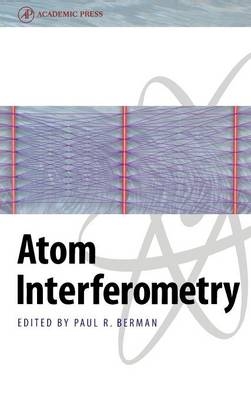 Atom Interferometry - Paul R. Berman