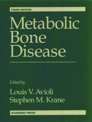 Metabolic Bone Disease and Clinically Related Disorders - 