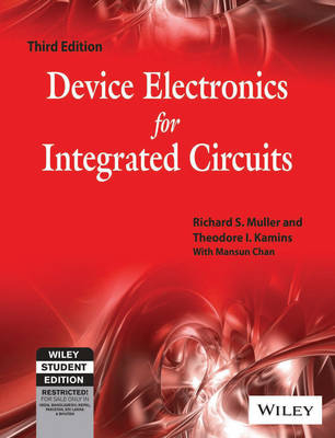 Device Electronics for Integrated Circuits, 3rd Ed - Theodore I. Kamins