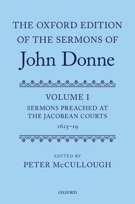 The Oxford Edition of the Sermons of John Donne - 