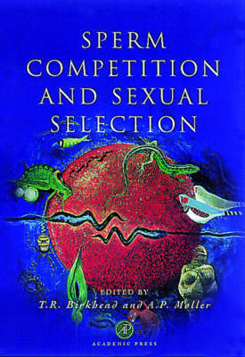 Sperm Competition and Sexual Selection - 