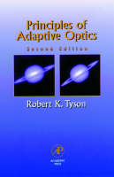 Principles of Adaptive Optics - Robert Tyson