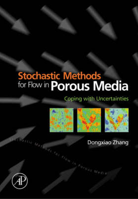 Stochastic Methods for Flow in Porous Media - Dongxiao Zhang