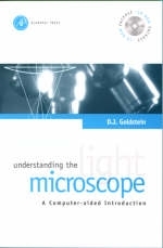 Understanding the Light Microscope - D. J. Goldstein