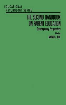 The Second Handbook on Parent Education - Marvin J. Fine