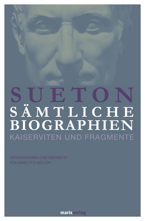 Sämtliche Biographien -  Sueton