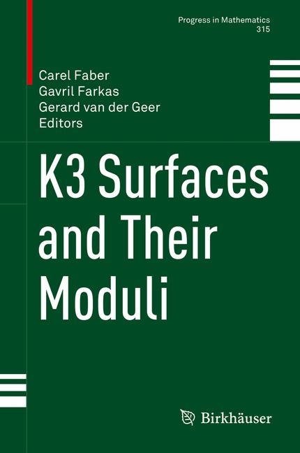 K3 Surfaces and Their Moduli - 