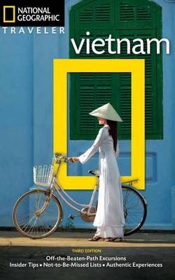 National Geographic Traveler: Vietnam, 3rd Edition - James Sullivan