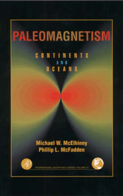 Paleomagnetism - Michael W. McElhinny, Phillip L. McFadden