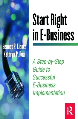 Start Right in E-Business - Bennet Lientz, Kathryn Rea