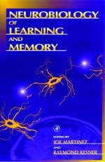 The Neurobiology of Learning and Memory - 