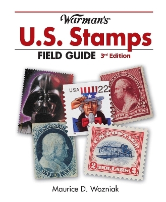 Warman’s U.S. Stamps Field Guide - Maurice D. Wozniak