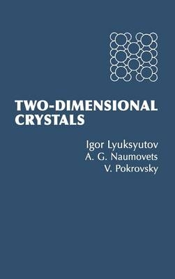 Two-Dimensional Crystals - A. G. Naumovets