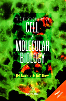 The Dictionary of Cell and Molecular Biology - 