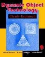 Dynamic Object Technology Clearly Explained - Paul Robertson, Robert Laddaga, Howie Shrobe