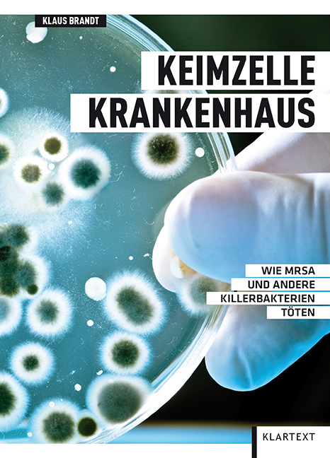Keimzelle Krankenhaus - Klaus Brandt