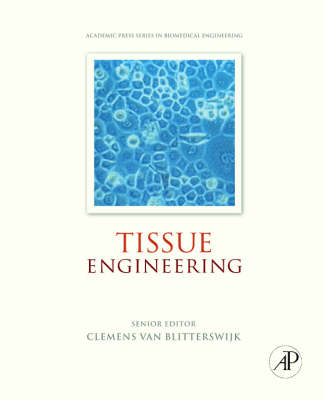 Tissue Engineering - Jan de Boer, Clemens Van Blitterswijk, Peter Thomsen, Jeffrey Hubbell, Ranieri Cancedda