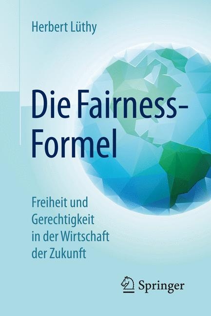 Die Fairness-Formel - Herbert Lüthy