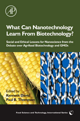 What Can Nanotechnology Learn From Biotechnology? - 