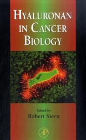 Hyaluronan in Cancer Biology - 