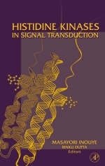 Histidine Kinases in Signal Transduction - Masayori Inouye, Rinku Dutta