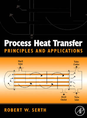 Process Heat Transfer - Thomas Lestina, Robert W. Serth