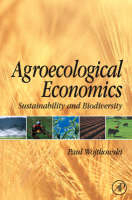 Agroecological Economics - Paul Wojtkowski