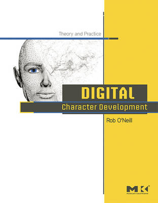 Digital Character Development - Rob O'Neill
