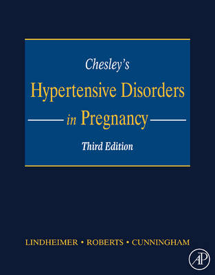 Chesley's Hypertensive Disorders in Pregnancy - 