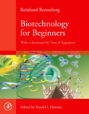 Biotechnology for Beginners - Reinhard Renneberg