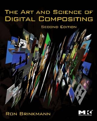The Art and Science of Digital Compositing - Ron Brinkmann