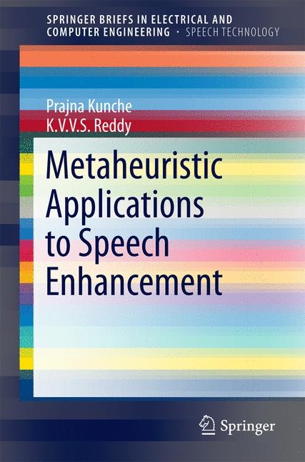 Metaheuristic Applications to Speech Enhancement - Prajna Kunche, K.V.V.S. Reddy