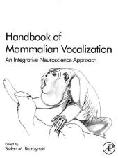 Handbook of Mammalian Vocalization - 