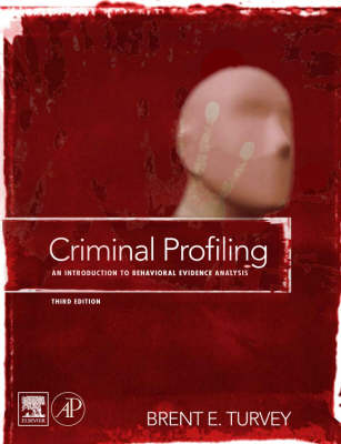 Criminal Profiling - Brent E. Turvey