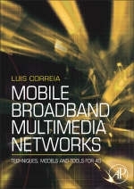 Mobile Broadband Multimedia Networks - Luis M. Correia