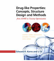 Drug-like Properties: Concepts, Structure Design and Methods - Li Di, Edward H Kerns