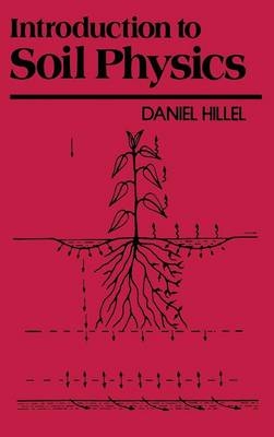 Introduction to Soil Physics - Daniel Hillel