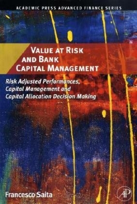 Value at Risk and Bank Capital Management - Francesco Saita