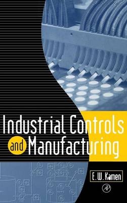 Industrial Controls and Manufacturing - Edward W. Kamen