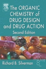 The Organic Chemistry of Drug Design and Drug Action - Richard B. Silverman