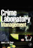 Crime Laboratory Management - Jami St. Clair