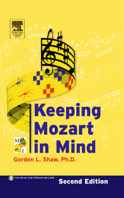 Keeping Mozart in Mind - Gordon L. Shaw