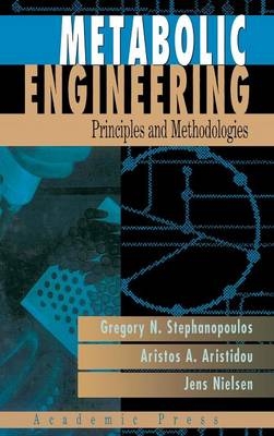 Metabolic Engineering - George Stephanopoulos, Aristos A. Aristidou, Jens Nielsen