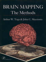 Brain Mapping - Arthur W. Toga, John C. Mazziotta