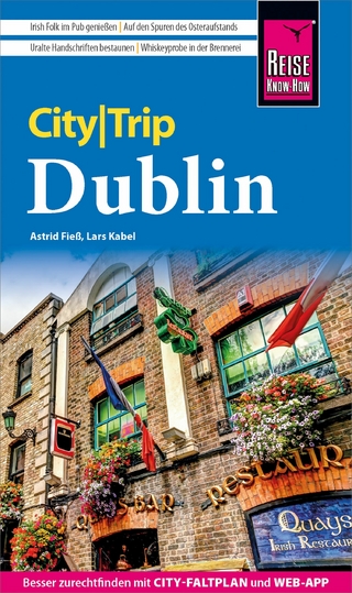 Reise Know-How CityTrip Dublin - Astrid Fieß; Lars Kabel