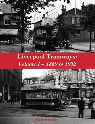 Liverpool Tramways - Richard Buckley